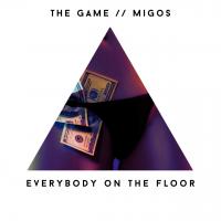 Artwork for Everybody On The Floor feat. Migos by The Game