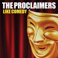 Artwork for Like Comedy by The Proclaimers