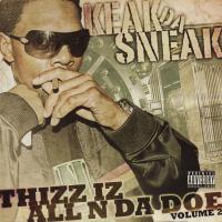 Artwork for Thizz Iz All N Da Doe Volume 2 by Keak Da Sneak