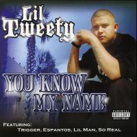 Artwork for You Know My Name by Lil Tweety