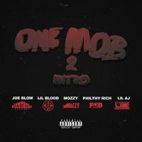 Artwork for One Mob 2 Intro (feat. Lil Blood, Mozzy, Philthy Rich, & Lil Aj) by Joe Blow