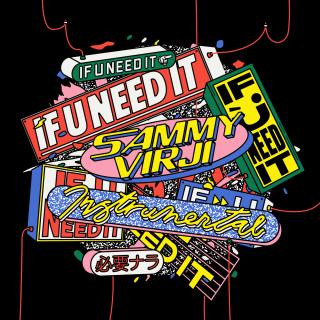 Artwork for If U Need It (Instrumental)