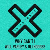 Artwork for Why Can't I by Oli Hodges