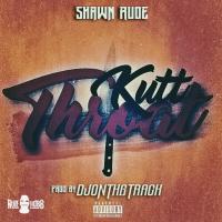 Artwork for Kutt Throat by Shawn Rude