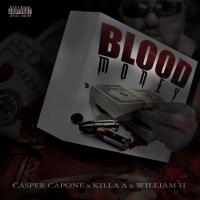 Artwork for Blood Money (feat. Killa A & William H) by Casper Capone