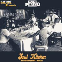 Artwork for Dae One Presents: Soul Kitchen by Noni Picasso