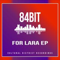 Artwork for For Lara EP by 84Bit