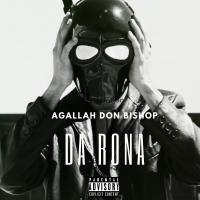 Artwork for Da Rona by Agallah Don Bishop