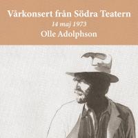 Artwork for Vårkonsert från Södra Teatern (14 maj 1973) [Live] by Olle Adolphson
