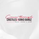 Artwork for Come Through (feat. Kirko Bangz)