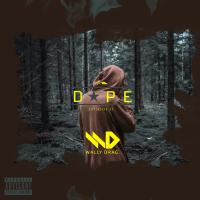 Artwork for Dope (Episode II) by Wally Drag