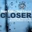 Artwork for Closer (The Timewriter Remix)