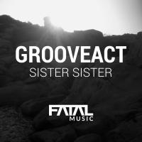 Artwork for Sister Sister by Grooveact