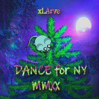 Artwork for Dance for Ny Mmxx by Xlarve