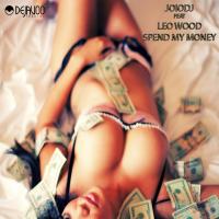 Artwork for Spend My Money by JoioDJ