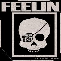 Artwork for Feelin by Joey Chicago