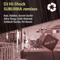 Artwork for Suburbia - Remixes by DJ Hi-Shock