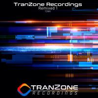 Artwork for Tranzone Recordings Remixed by TranZone Recordings