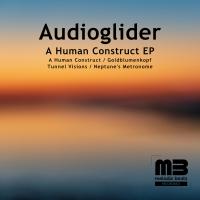 Artwork for A Human Construct EP by Audioglider