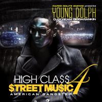 Artwork for High Class Street Music 4: American Gangster by Young Dolph