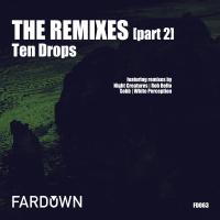 Artwork for The Remixes, Pt. 2 by Ten Drops