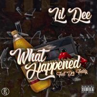 Artwork for What Happened (feat. Dre Feddy) by Lil Dee