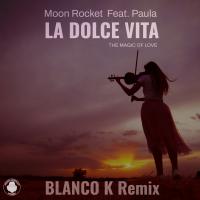 Artwork for La Dolce Vita (The Magic Of Love) by Moon Rocket