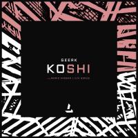 Artwork for Koshi by Geerk