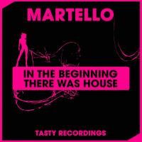 Artwork for In The Beginning There Was House by Martello
