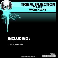 Artwork for Walk Away by Tribal Injection