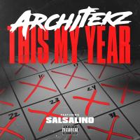 Artwork for This My Year (feat. Salsalino) by Architekz