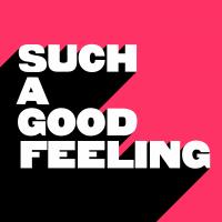 Artwork for Such A Good Feeling by Kevin McKay