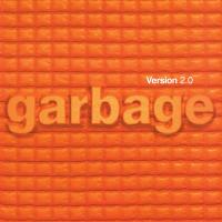 Artwork for Version 2.0 (20th Anniversary Edition) (2018 Remaster) by Garbage