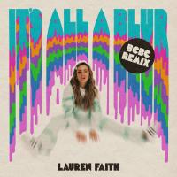 Artwork for It's All A Blur by Lauren Faith