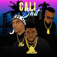 Artwork for Cali Shit by J-Easie