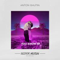 Artwork for You Know by Anton Ishutin