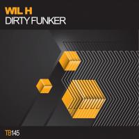 Artwork for Dirty Funker by Wil H