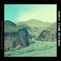 Artwork for Dry the River by Atari Alan