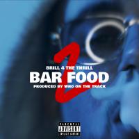 Artwork for Bar Food 2 by Brill 4 the Thrill