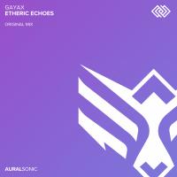 Artwork for Etheric Echoes by Gayax