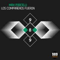 Artwork for Los Compañeros Fueron by Max Porcelli