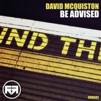 Artwork for Be Advised by David McQuiston