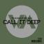 Artwork for Call It Deep (Original Mix)