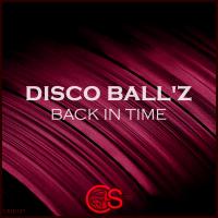 Artwork for Back In Time by Disco Ball'z