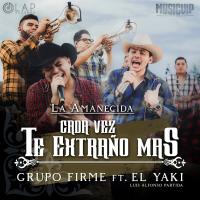 Artwork for Cada Vez Te Extraño Más by Grupo Firme