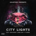 Artwork for City Lights (feat. PhilMadeit, Louie Locc & P.Gizzo)