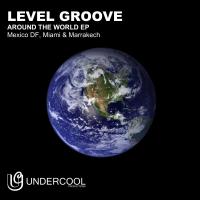 Artwork for Around The World Ep by Level Groove