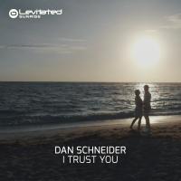 Artwork for I Trust You by Dan Schneider