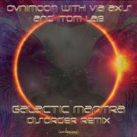 Artwork for Galactic Mantra (Disorder Remix) by Ovnimoon