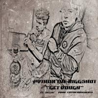 Artwork for Get Dough (feat. Silent) by Python The Biggshot